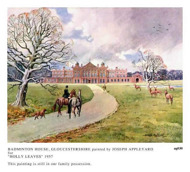 BADMINTON HOUSE,GLOUCESTERSHIRE painted by JOSEPH APPLEYARD